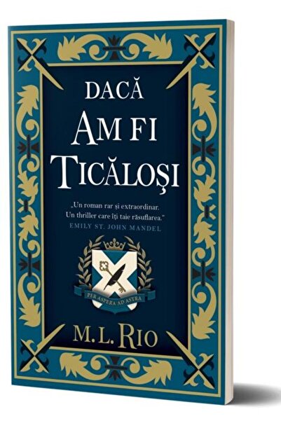 Editura Alice Books Daca Am Fi Ticalosi, M.l. Rio