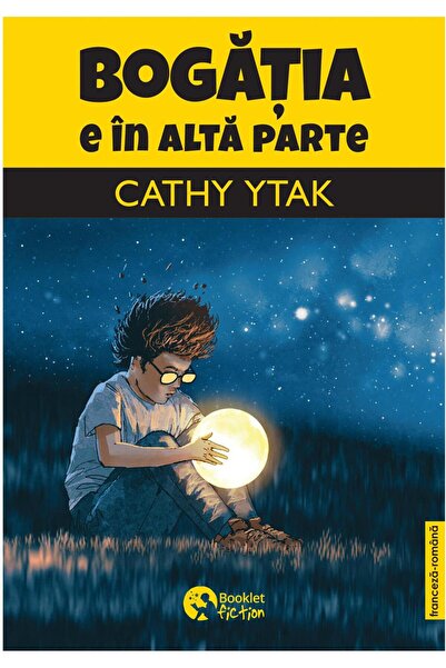 Editura Booklet Fiction Bogatia e in alta parte, Cathy Ytak