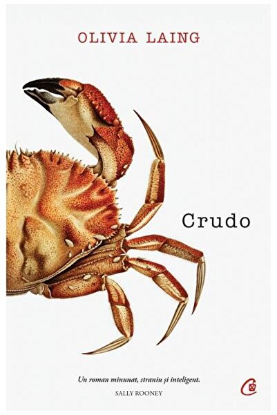 Editura Curtea Veche Crudo, Olivia Laing