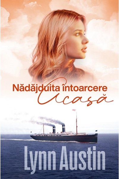 Editura Casa Cartii Nadajduita Intoarcere Acasa, Lynn Austin