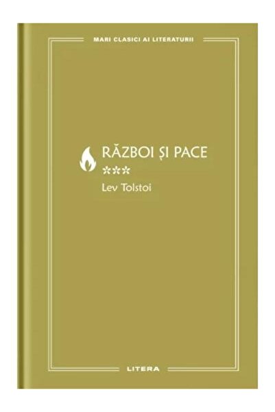 Editura Litera Razboi Si Pace. Volumul Iii, Lev Tolstoi