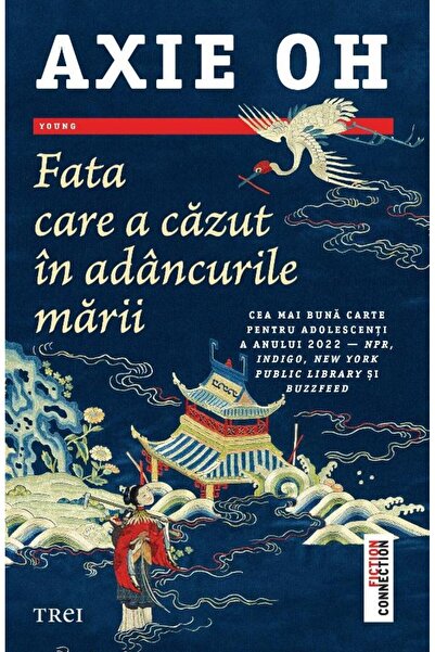 Editura Trei Fata Care A Cazut In Adancurile Marii, Axie Oh