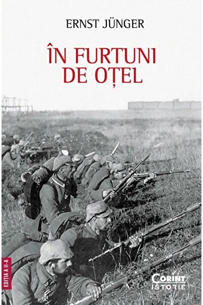 Editura Corint In Furtuni De Otel (EDITIA A II-A), Ernst Junger