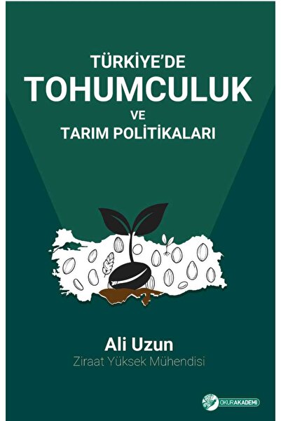 Okur Akademi Türkiye’de Tohumculuk Ve Tarım Politikaları