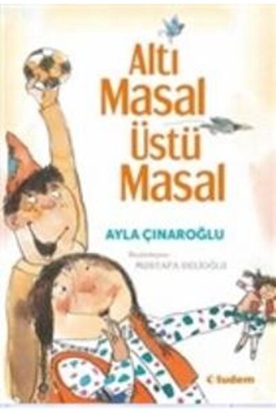 Tudem Yayınları Altı Masal Üstü Masal