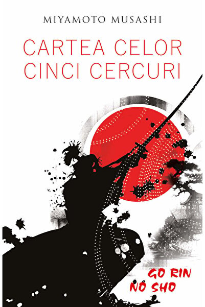 Editura Herald Cartea celor cinci cercuri - Go Rin No Sho