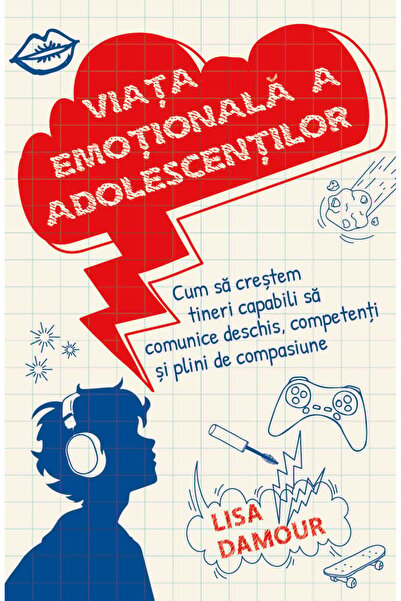 Editura Herald Viața emoțională a adolescenților - Cum să crești tineri compe...