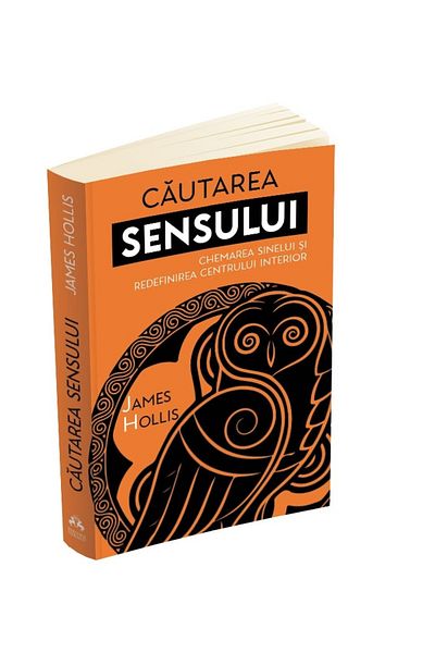 Editura Herald The Search for Meaning - Calling the Self and Redefining the Inner Center