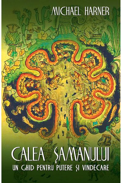 Editura Herald The Shaman's Path - A Guide to Power and Healing