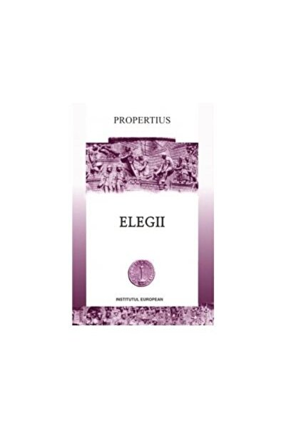 Editura Institutul European Elegii, Propertius