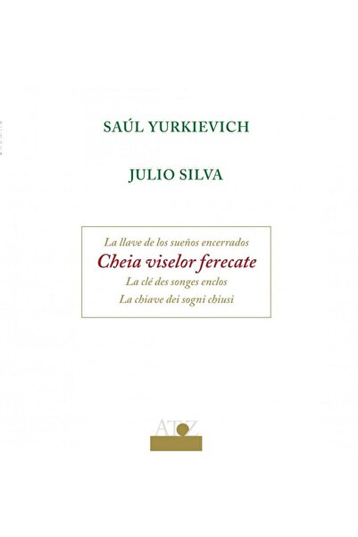 Editura Brumar Cheia Viselor Ferecate, Saúl Yurkievich
