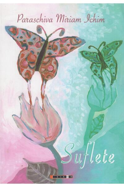 Editura Eikon Suflete, Paraschiva Miriam Ichim