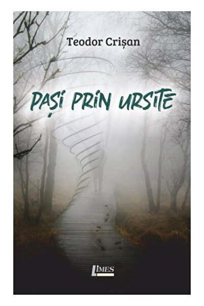 Editura Limes Pasi Prin Ursite, Teodor Crisan