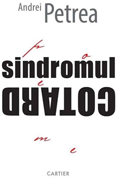 Editura Cartier Sindromul Cotard, Andrei Petrea