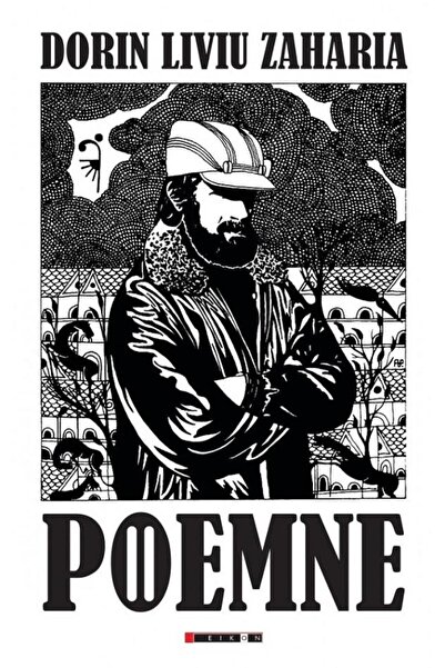Editura Eikon Poemne. Volumul 2, Dorin Liviu Zaharia