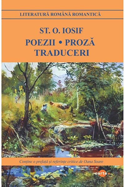 Editura Cartex Poems. Prose. Translations, Stefan Octavian Iosif