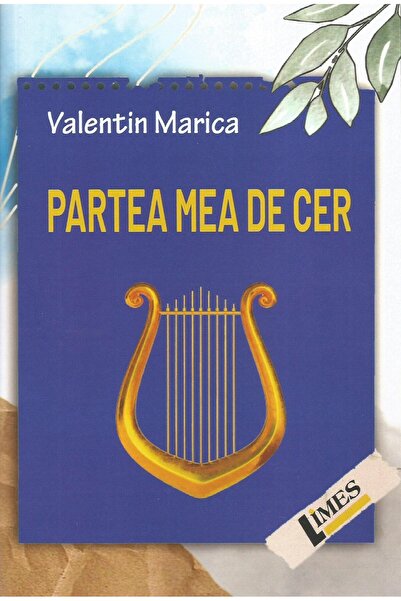 Editura Limes Partea Mea De Cer, Valentin Marica