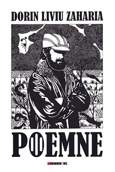 Editura Eikon Poemne. Volumul 3, Dorin Liviu Zaharia