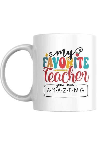 SiestaSafari Mug - My Favorite Teacher You Are Amazing