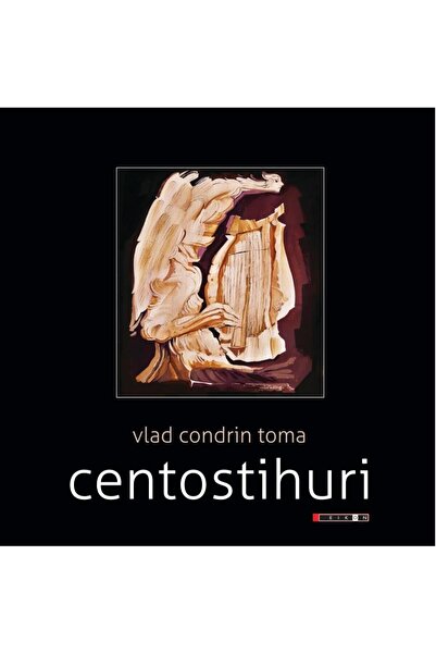 Editura Eikon Centostihuri, Vlad Condrin Toma