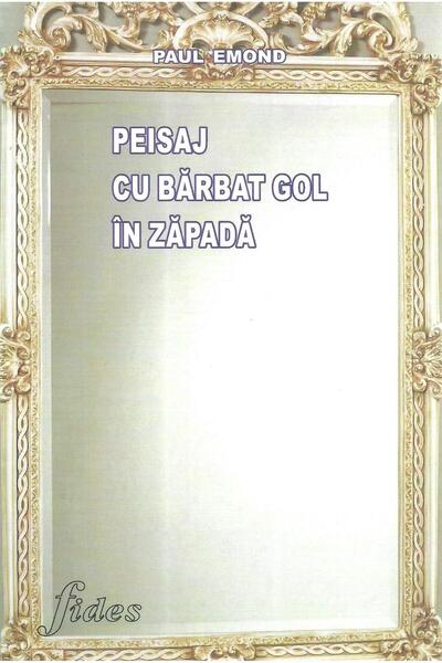 Editura Fides Peisaj cu barbat gol in zapada, Paul Edmond