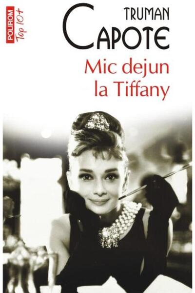 Editura Polirom Mic dejun la Tiffany (editie de buzunar), Truman Capote