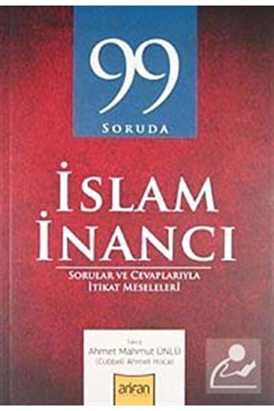 Arifan Yayınları 99 Soruda İslam İnancı