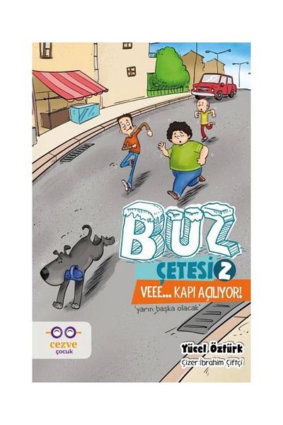 Cezve Çocuk عصابة الجليد 2 فيي الباب يفتح! / / يوسل أوزتورك