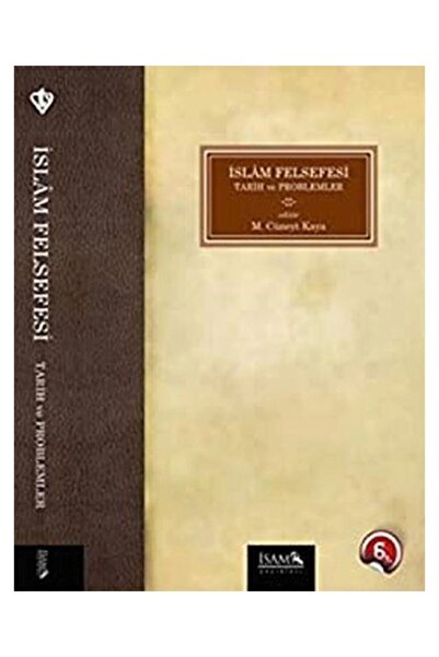 Genel Markalar İslam Felsefesi Tarih Ve Problemler / / M. Cüneyt Kaya