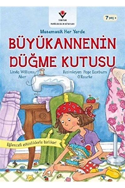 Tübitak Yayınları Büyükannenin Düğme Kutusu - Matematik Her Yerde / Linda W. ...