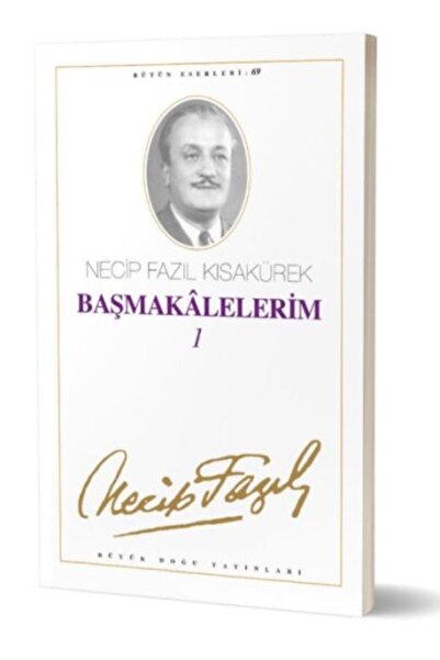Büyük Doğu Yayınları Başmakalelerim-1