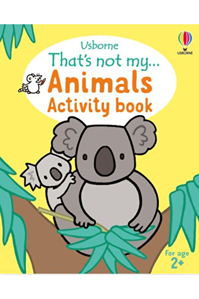 Usborne That's Not My... Animals Activity Book / Rosie Dickins / Usborne / 97...