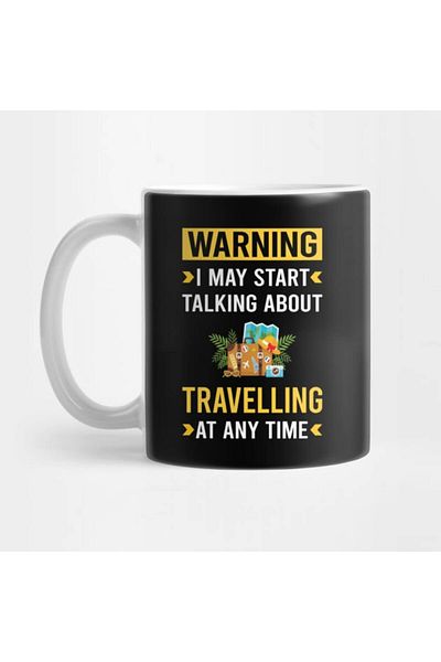 Pixxa Anytime I Could Start Talking about Travel Mug Cup