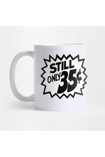 Pixxa Still Only 35 Cents Mug Cup
