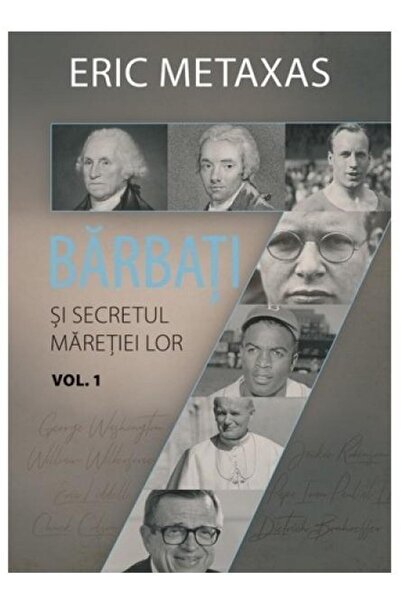 Editura Scriptum Seven Men and the Secret of Their Greatness (VOLUME 1)