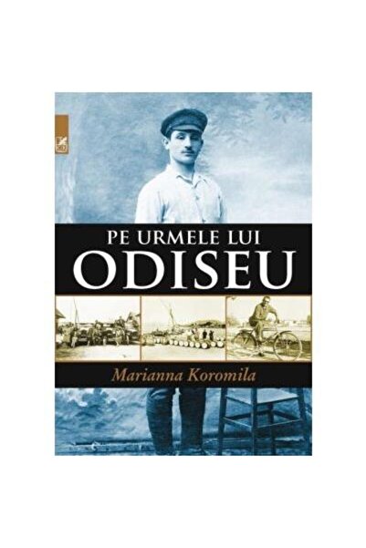 Editura Cartea Romaneasca Educational Pe Urmele Lui Odiseu, Marianna Koromila