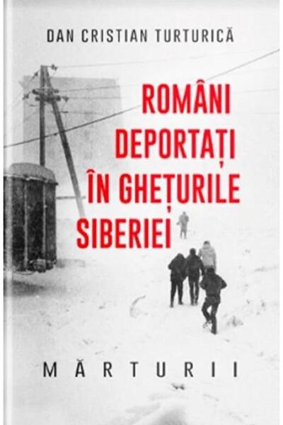 Editura Litera Romani Deportati In Gheturile Siberiei. Marturii,