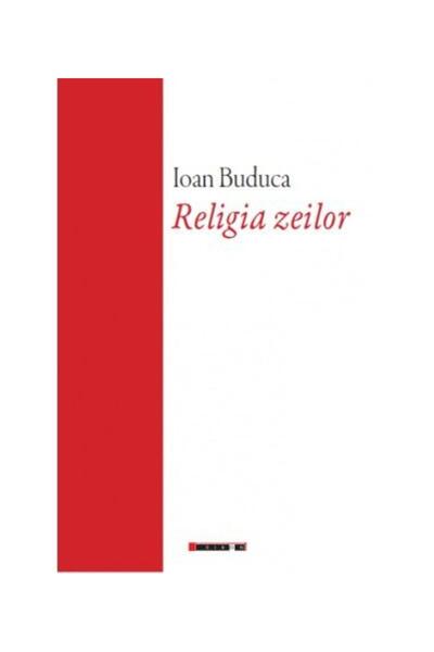 Editura Eikon Religia Zeilor, Ioan Buduca