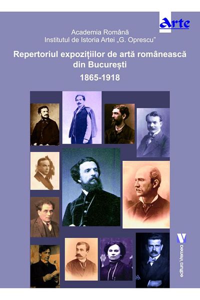 Editura Vremea The Repertoire of Romanian Art Exhibitions in Bucharest