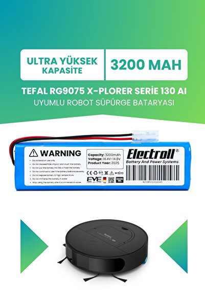 ELECTROLL Tefal RG9075 X-Plorer Serie 130 AI Uyumlu Batarya (ULTRA YÜKSEK KAP...