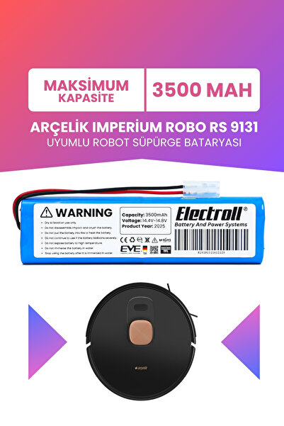 ELECTROLL Arçelik Imperium Robo Rs 9131 Uyumlu Batarya (MAKSİMUM KAPASİTE) 35...