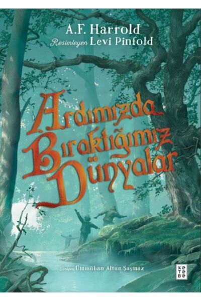Timaş Yayınları Ardımızda Bıraktığımız Dünyalar