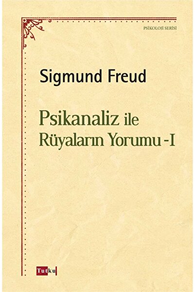 Tutku Yayınevi Psikanaliz ile Rüyaların Yorumu - 1