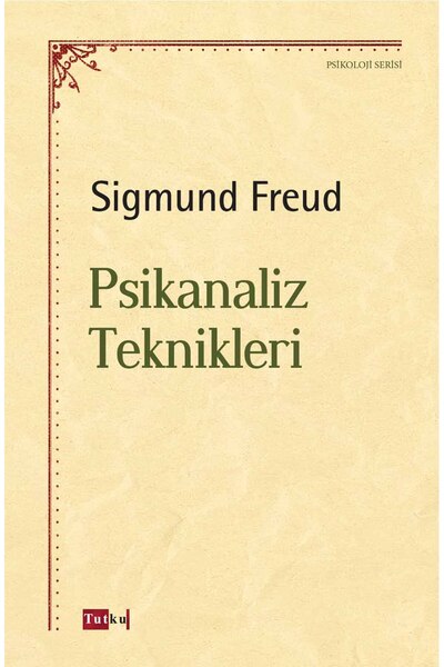 Tutku Yayınevi Psikanaliz Teknikleri
