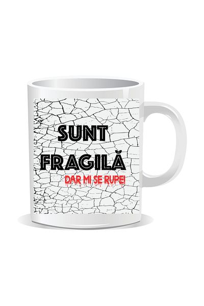 OEM Personalized mug with funny message, I'm fragile but it breaks - White interior