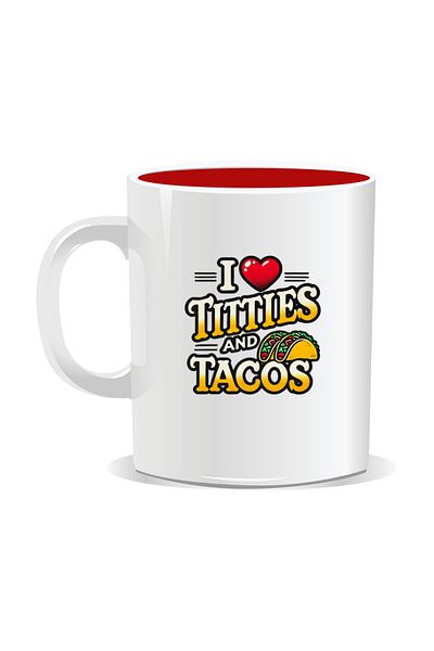 OEM Personalized mug with funny message, I love titties and tacos - Red interior