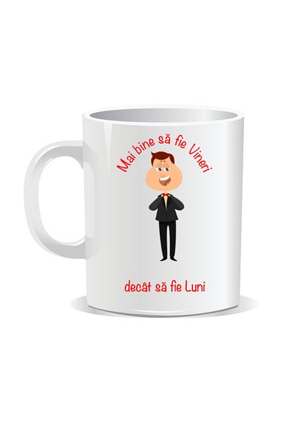 OEM Personalized mug with funny message, It's better to be Friday than Monday - White interior