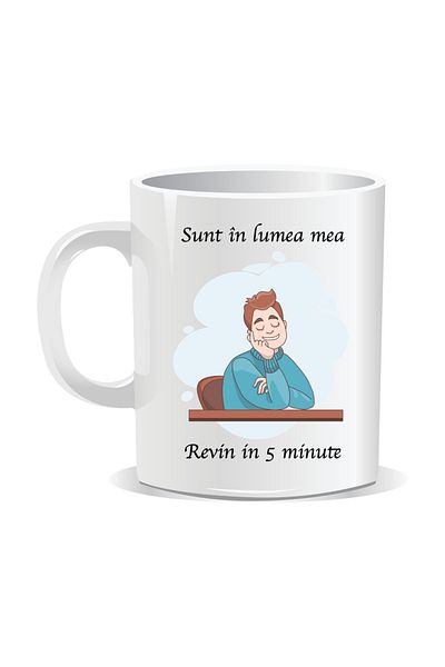 OEM Personalized mug with funny message, I'm in my own world. I'll be back in 5 minutes - White interior