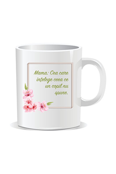 OEM Cana personalizata cu mesaje de 8 Martie pentru mame, Cea care intelege u...