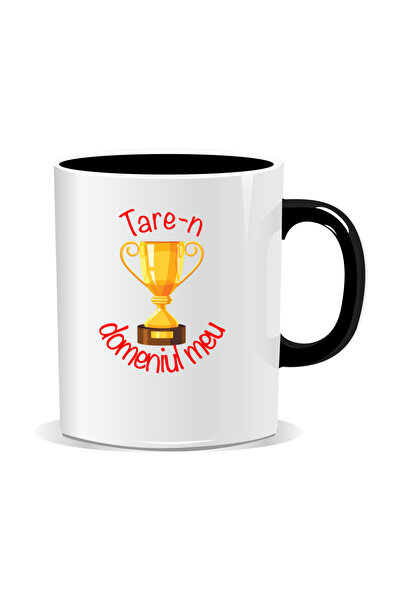 OEM Cana personalizata cu mesaj "tare", Tare-n domeniul meu - Interior negru